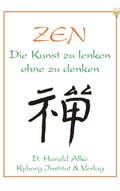 ZEN die Kunst zu lenken ohne zu denken